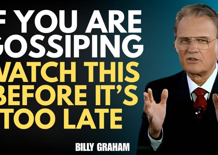 Is Gossiping a Sin? The Shocking Truth No One Preaches-Inspired By Billy Graham