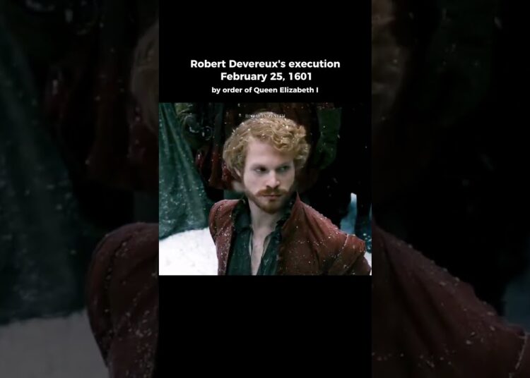 Robert Devereux’s execution #royal #royalty #viral #shorts #queen #tudor #history