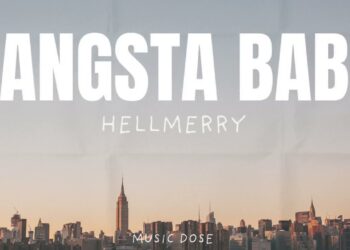 HELLMERRY – Gangsta Baby (Lyrics)