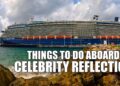 The Ultimate Cruise Experience: Activities Aboard Celebrity Reflection