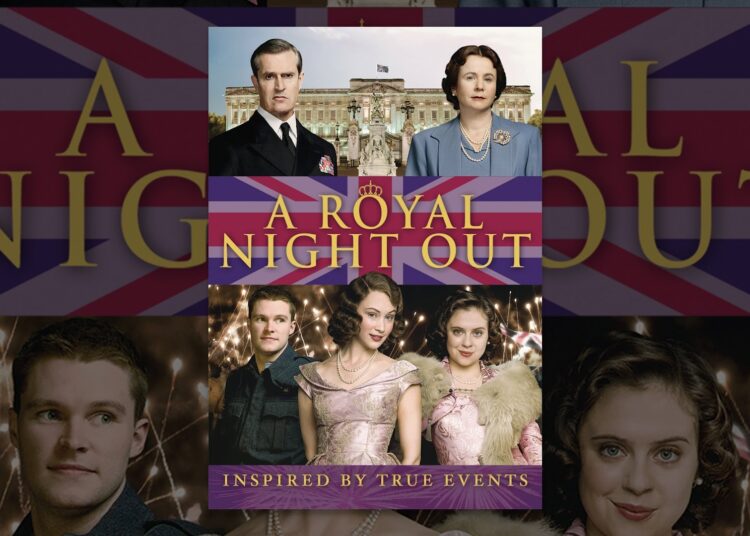 A Royal Night Out