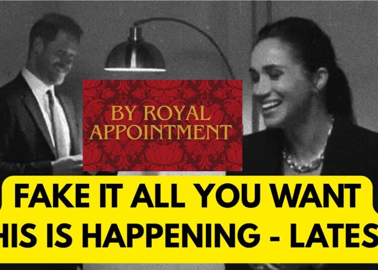 FAKE IT ALL YOU WANT – BY ROYAL APPOINTMENT LATEST