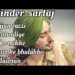 Satinder sartaj all love  top5 song Punjabi #comparison #ali73tv jutt #ekmotahathighumechala