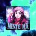 MENTE MA (Slowed)