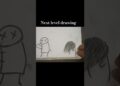 Next level drawing #shorts #drawing #funny #art #artist #sketch #comedy