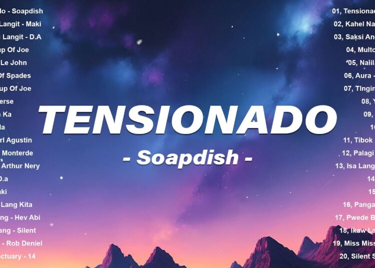 Tensionado – Soapdish 🎧 Best Tagalog Love Songs With Lyrics – Top OPM Songs Philippines 2025