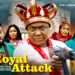 ROYAL PALACE ATTACK 1&2 – LIZZY GOLD LATEST NIGERIAN NOLLYWOOD MOVIE