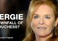 Sarah Ferguson: Downfall Of A Duchess?