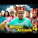 ROYAL ATTACK PT 4 – (New Movie) Lizzy Gold , Sochi Infinity – 2025 Latest Nigerian Movie