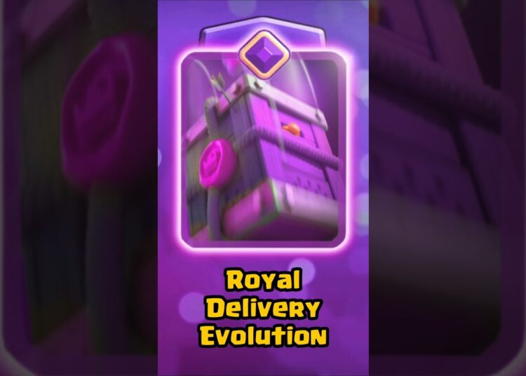 📦 Royal Delivery Evolution #clashroyale