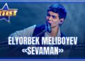 ARTIST SUPER MAVSUM – ELYORBEK MELIBOYEV | SEVAMAN