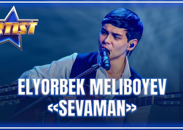 ARTIST SUPER MAVSUM – ELYORBEK MELIBOYEV | SEVAMAN
