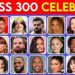 Guess the Celebrity in 3 Seconds | 300 Most Famous People