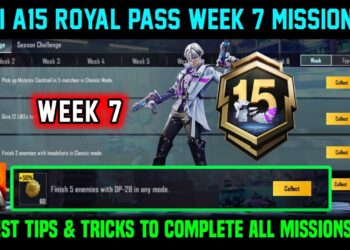 A15 RP WEEK 7 MISSION / BGMI WEEK 7 MISSIONS EXPLAINED / A15 ROYAL PASS WEEK 7 MISSION C9S25 WEEK 7