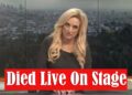30 Performers And Actors Who Died Live On Stage