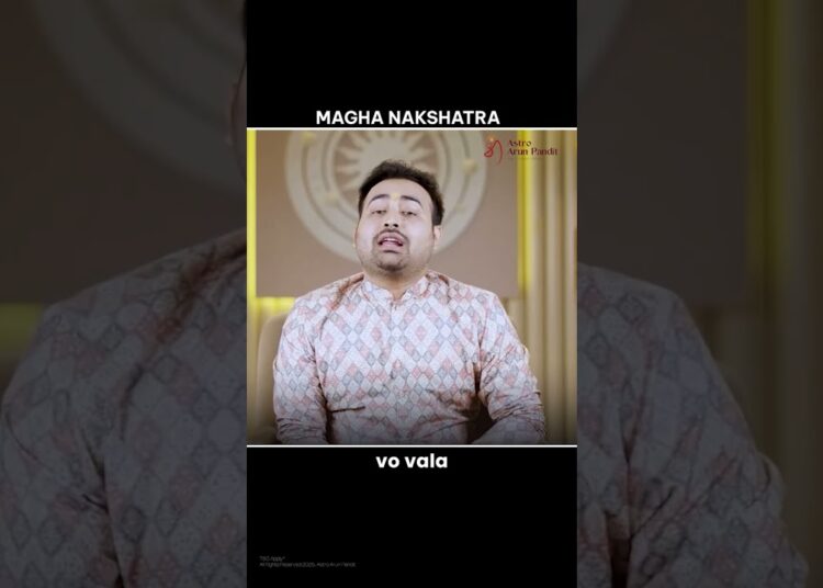 Magha Nakshatra: The Royal Lineage Within You | Astro Arun Pandit
