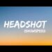 IShowSpeed – Headshot (lyrics)