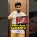 Meeting Celebrity! 😎