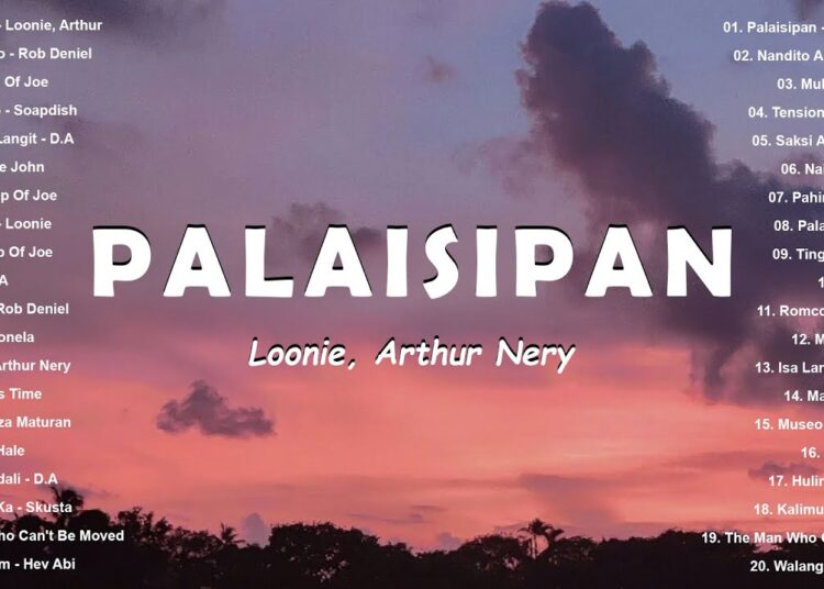 OPM Trending 2025 🎶 Palaisipan – Loonie ft. Arthur Nery | Most Played Tagalog Love Songs Philippines