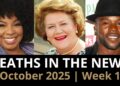 Who Died This Week | October 2025 #1 Celebrity Deaths & More