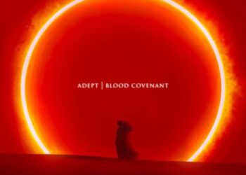Adept share music video for new album's title track, "Blood Covenant"