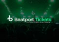 Beatport Tickets launches for live events in dance music | Live