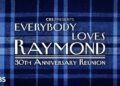 Breaking News - CBS Presents "Everybody Loves Raymond: 30th Anniversary Reunion," A New Entertainment Special Airing Monday, Nov. 24 on CBS and Streaming Exclusively on Paramount+
