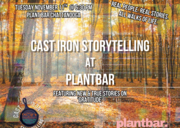 Cast Iron Storytelling "Gratitude" - The Pulse » Chattanooga's Arts & Entertainment Voice