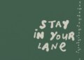 Courtney Barnett returns with new single “Stay In Your Lane". The Australian singer/songwriter's track is now out via Mom+Pop Music