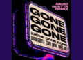 David Guetta puts a new spin on ‘Gone Gone Gone’