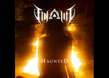 FINALITY Unleash New Single And Music Video "Haunted"