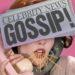 In Quarantine, Love Is My Relationship With Celebrity Gossip
