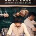 Knife Edge: Chasing Michelin Stars (TV Series 2025– )