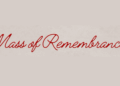 Mass of Remembrance Nov. 2