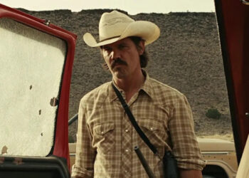 Josh Brolin in No Country For Old Men.
