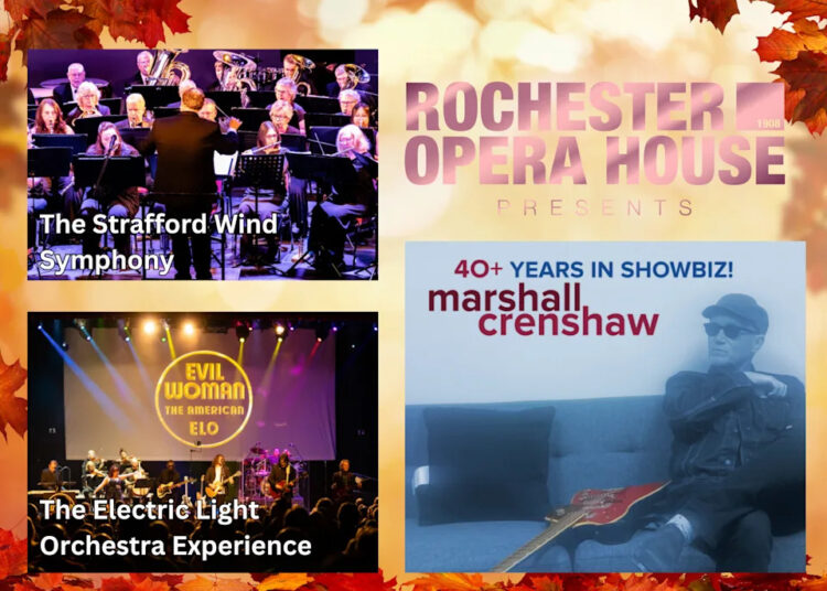 Rochester Opera House is touting its upcoming events in fall 2025.