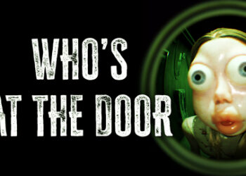 SKONEC Entertainment’s Psychological Horror Game ‘Who’s at the Door?’ Marks Three Months Since Release