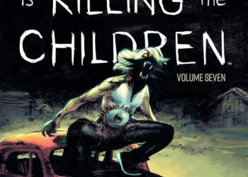 comic cover for something is killing the children by BOOM! Studios