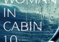 We Found All the Changes Between the Book and Movie Version of 'The Woman in Cabin 10'