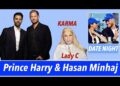 Prince Harry & Hasan Minhaj – Harry & Meghan Date Night – Lady C Pain + More