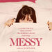 ‘Messy’ Lands Release; Thomas Middleditch, Jack Kilmer Co-Star in Alexi Wasser’s Sex Comedy (Exclusive)