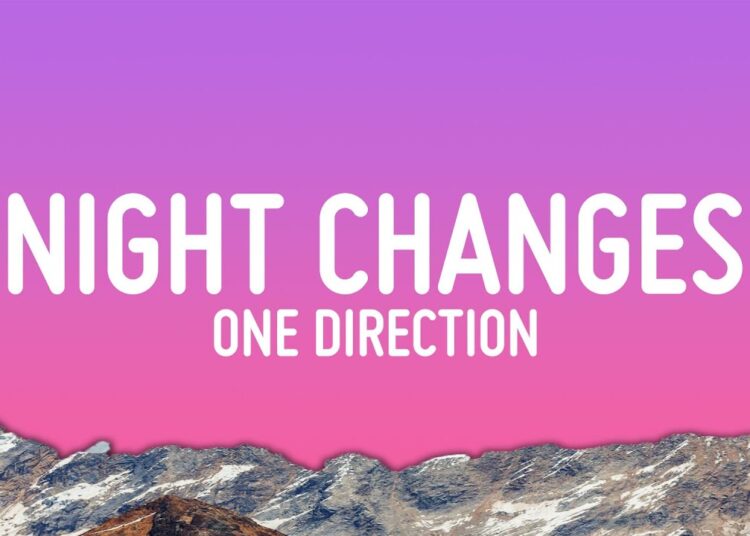 One Direction – Night Changes (Lyrics)