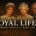 The Untold Side of Royal Life: Glamour, Wealth & Passions – British Royal Documentary