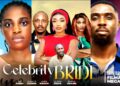 CELEBRITY BRIDE ( FULL MOVIE ) RAY ADEKA, ANITA NWACHI, MIRACLE GODWIN. 2025 LATEST BLOCKBUSTER