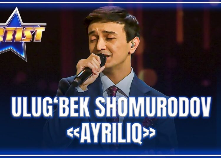 ARTIST SUPER MAVSUM – ULUG‘BEK SHOMURODOV | AYRILIQ – SHUHRAT QAYUMOV