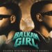 Balkan Girl (Official Music Video) Dhanda Nyoliwala | Xvir Grewal