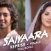 Saiyaara Reprise – Female | Full Song | Ahaan, Aneet | Tanishk, Faheem, Arslan | Shreya | Irshad