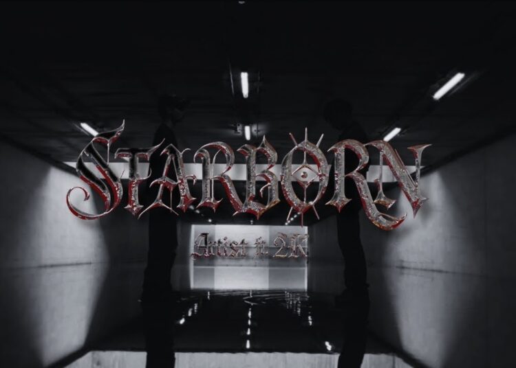 ARTIST – STARBORN ft. 2K (PROD. CK$) [ OFFICIAL MV ]