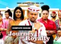 JOURNEY OF ROYALTY (COMPLETE SEASON) MIKE GODSON OMA NNANNA – 2025 LATEST NIGERIAN NOLLYWOOD MOVIE