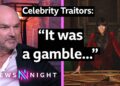 “It was a gamble” | Inside the making of Celebrity Traitors